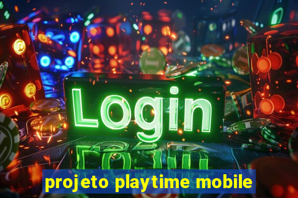 projeto playtime mobile